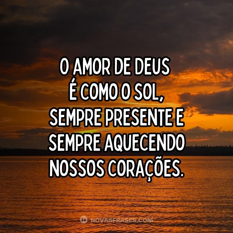 O amor de Deus é como o sol