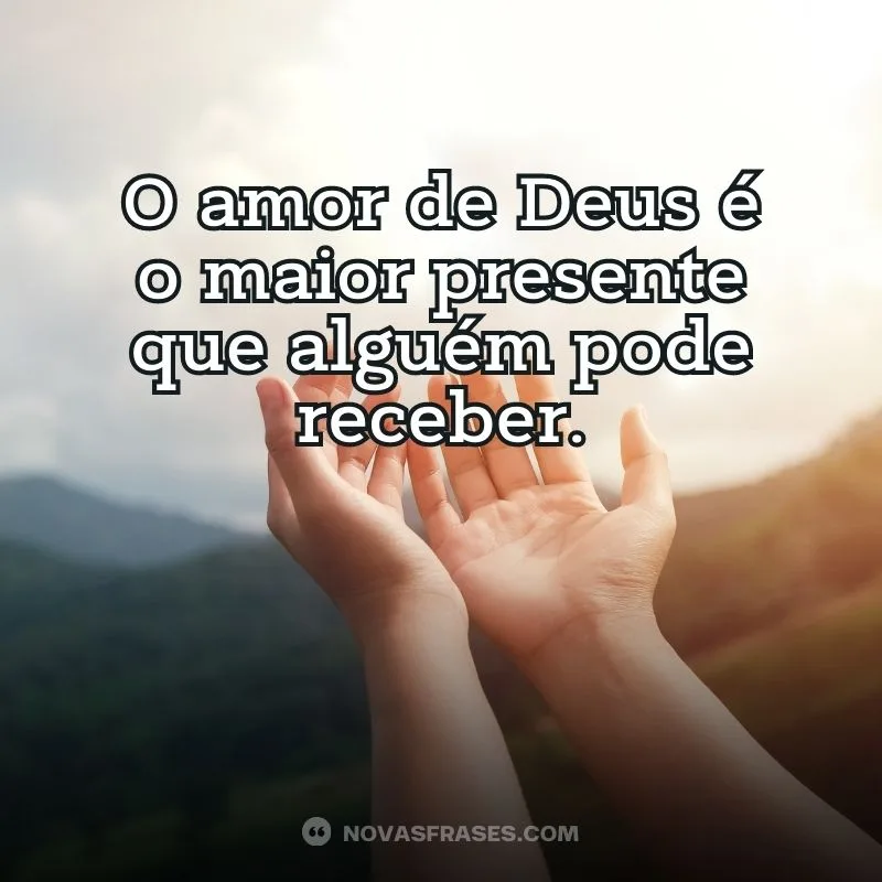 Amor de Deus é um presente