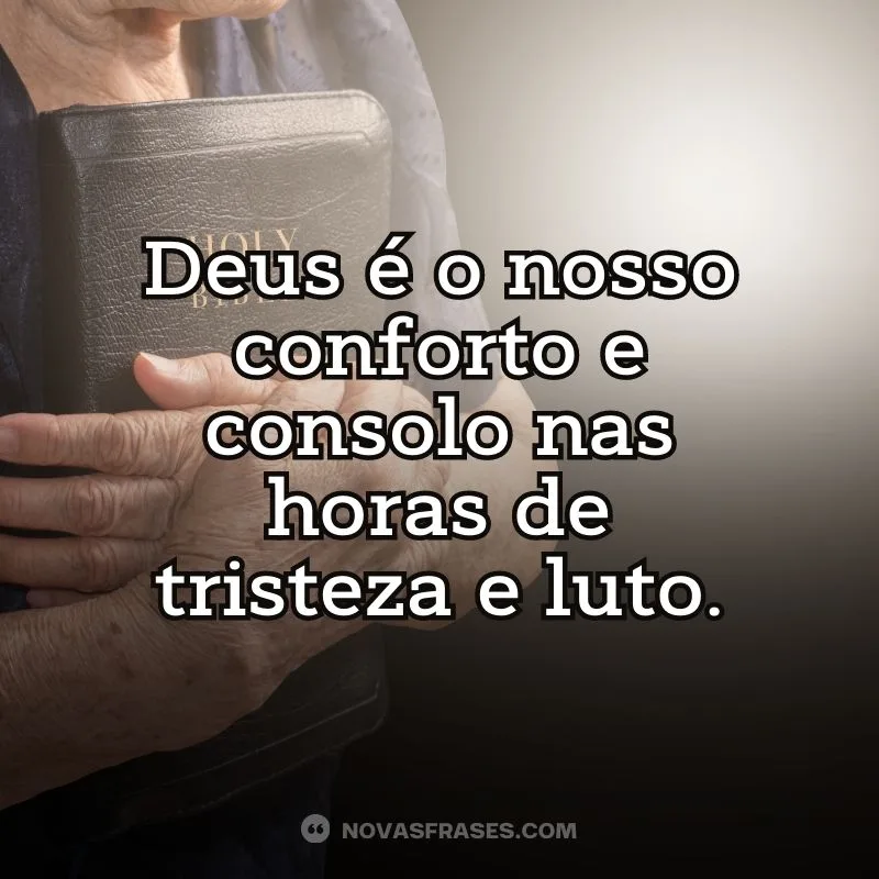 Deus é nosso conforto