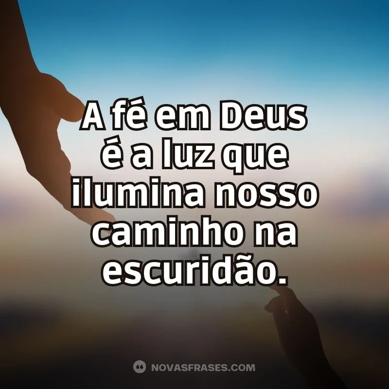 Fé em Deus é luz