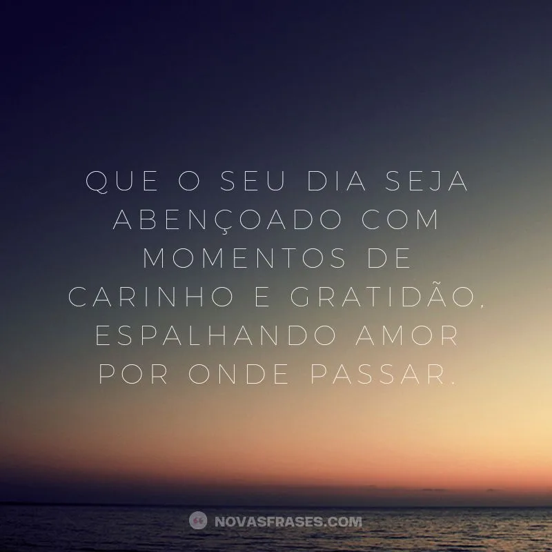 bom dia abençoado com muito carinho