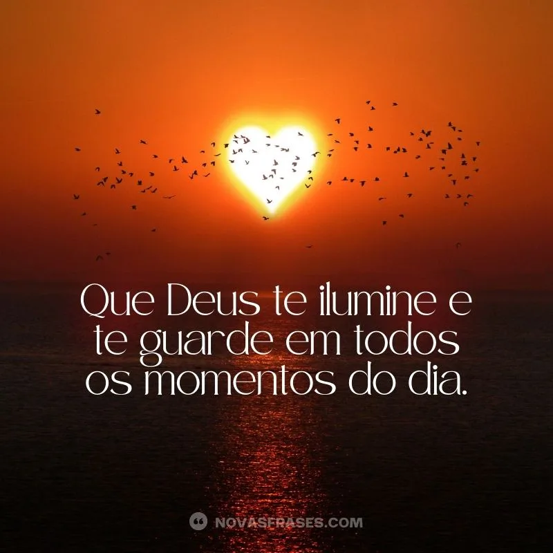 deus te ilumine todos os momentos do seu bom dia