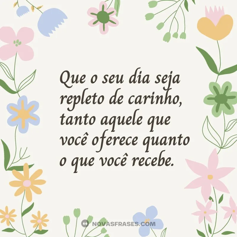 dia repleto de carinho dado e recebido