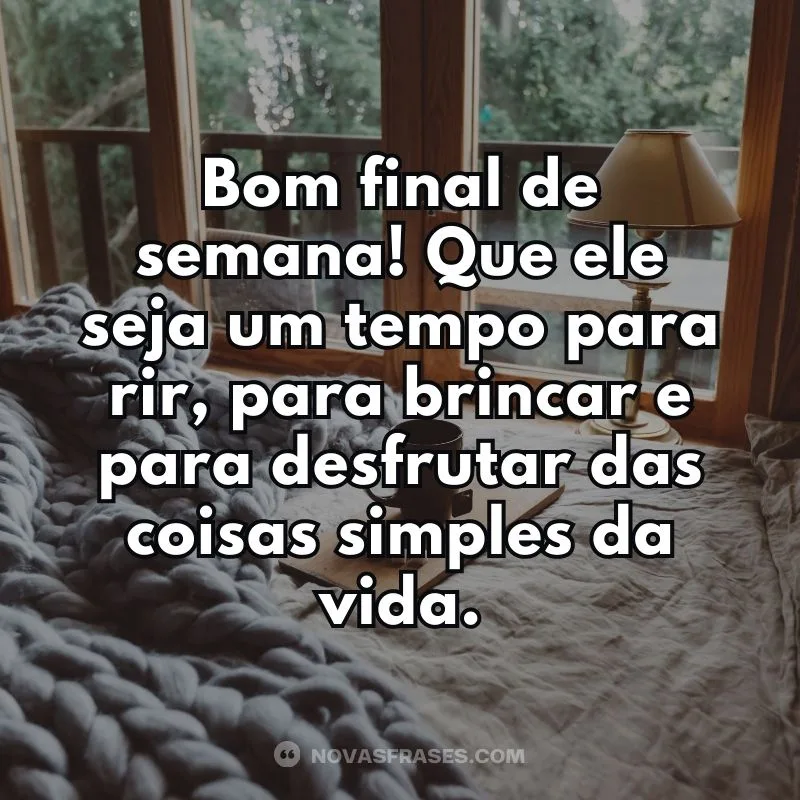 frase de bom final de semana