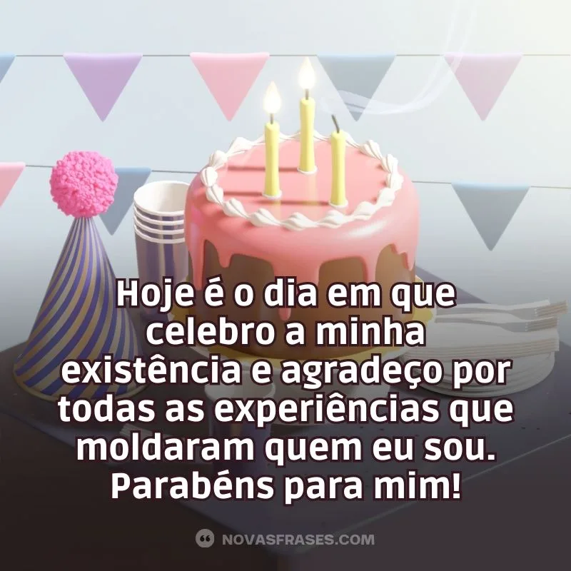 msg aniversário pra mim