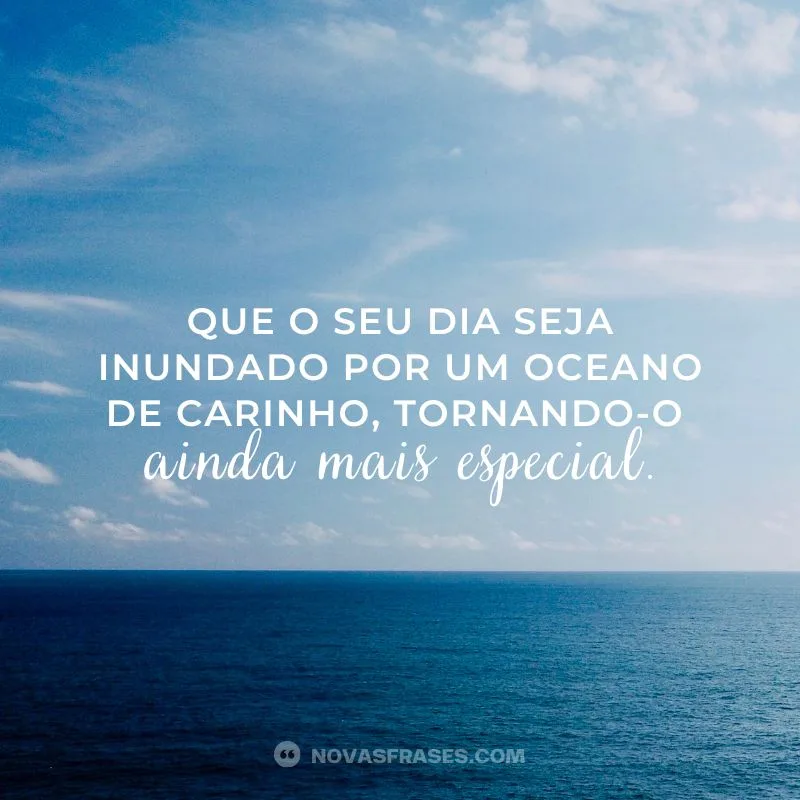oceano de carinho bom dia