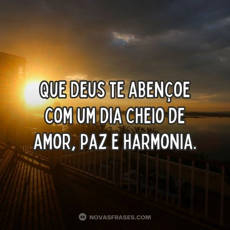 que deus abençoe bom dia