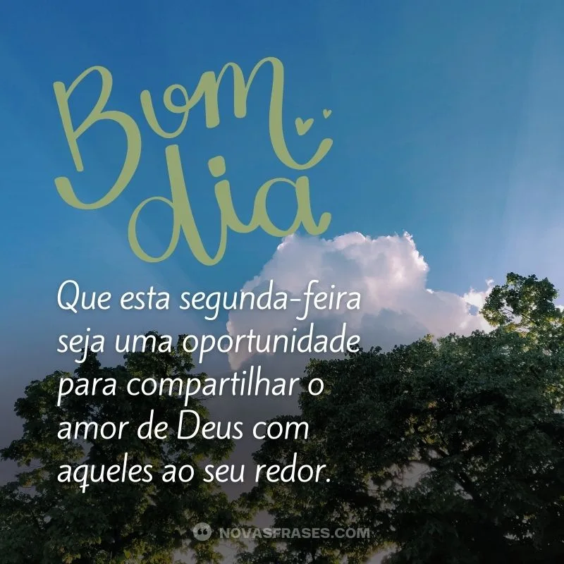 abençoada segunda-feira bom dia