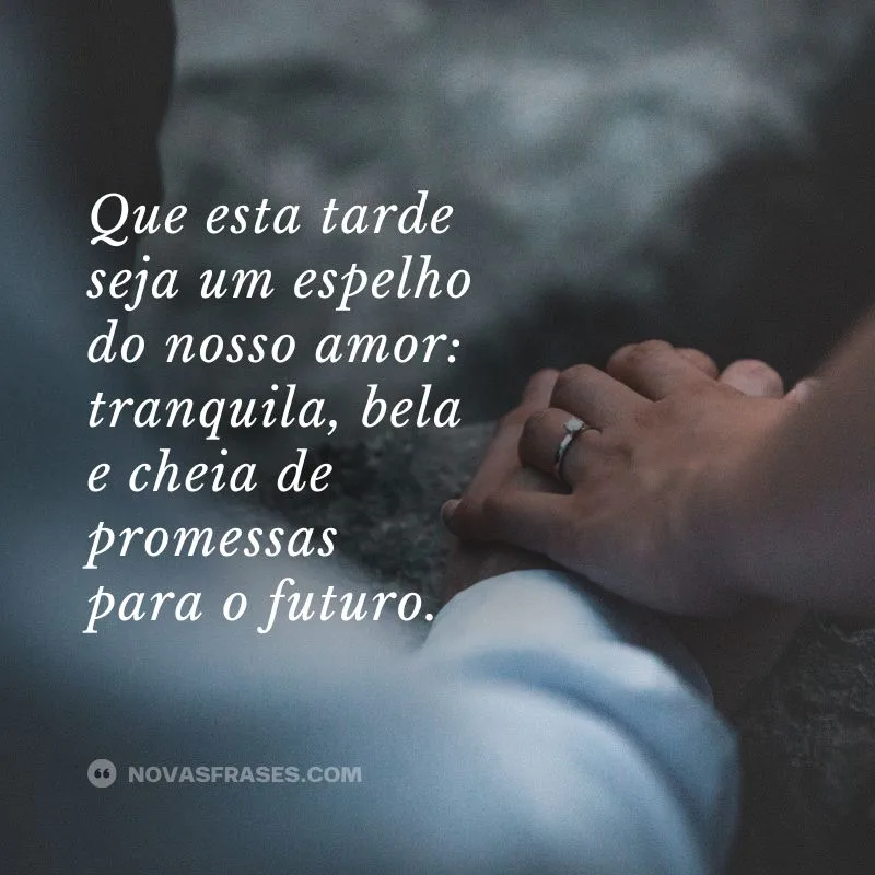 boa tarde amor meu