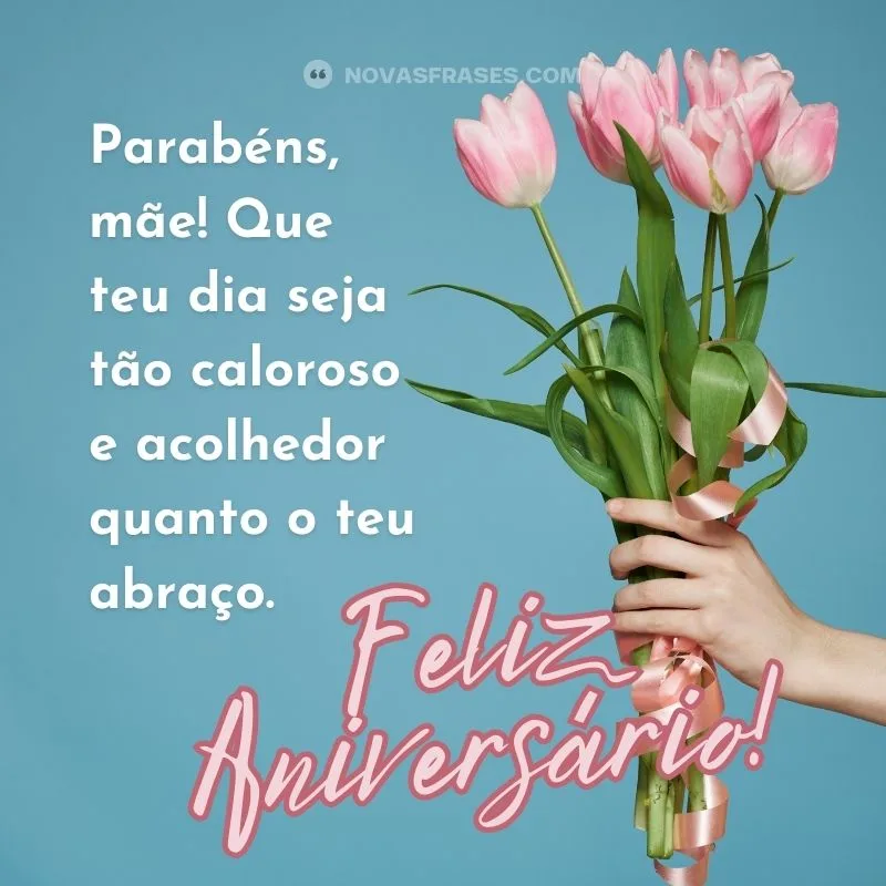 frase de feliz aniversário para mãe