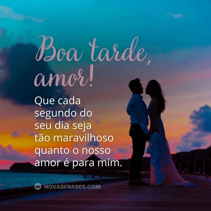 mensagem de boa tarde amor