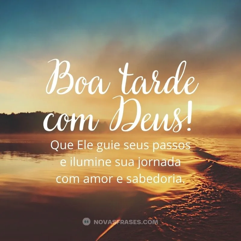 mensagem de boa tarde com deus