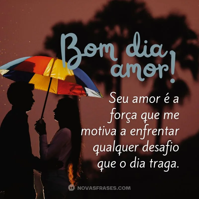 mensagem de bom dia para meu amor