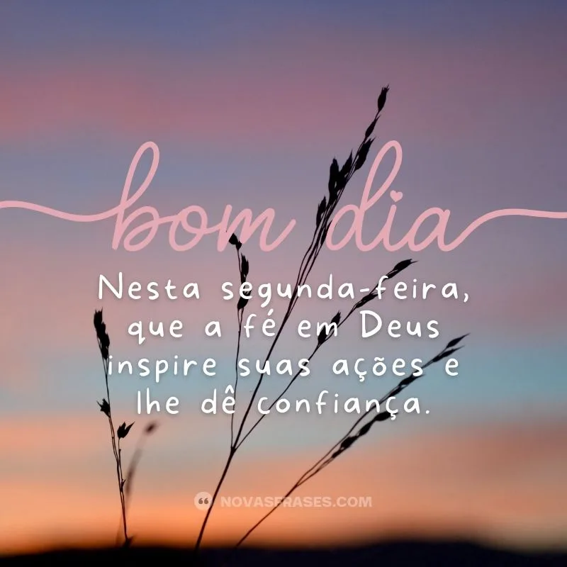msg de bom dia segunda feira abençoada
