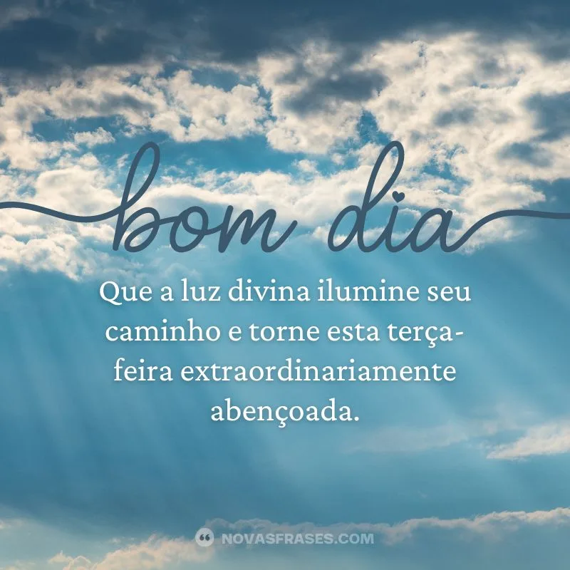 msg de bom dia terça feira abençoada