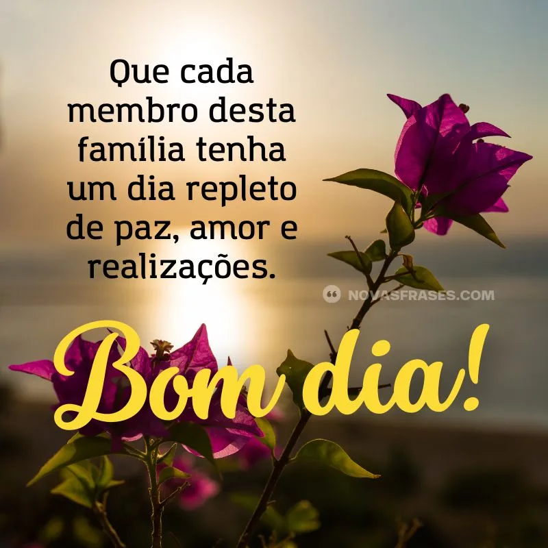 mensagem de bom dia para o grupo da família