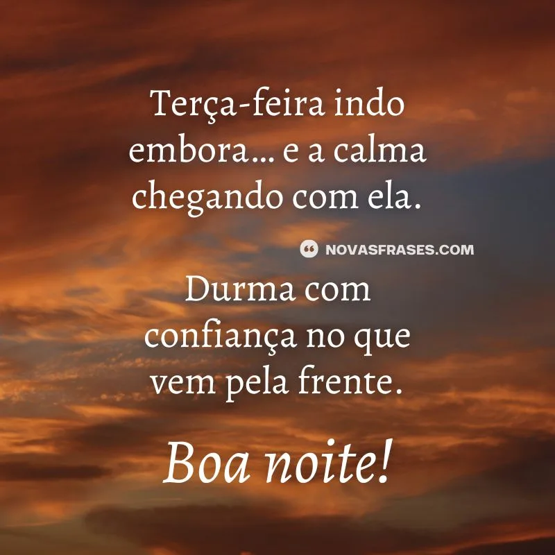 boa noite terça-feira indo embora