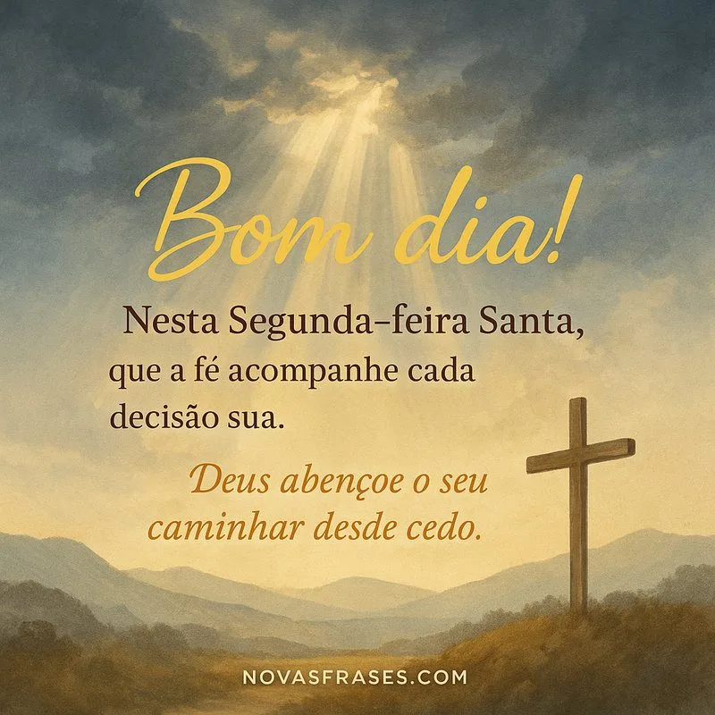 bom dia segunda-feira santa