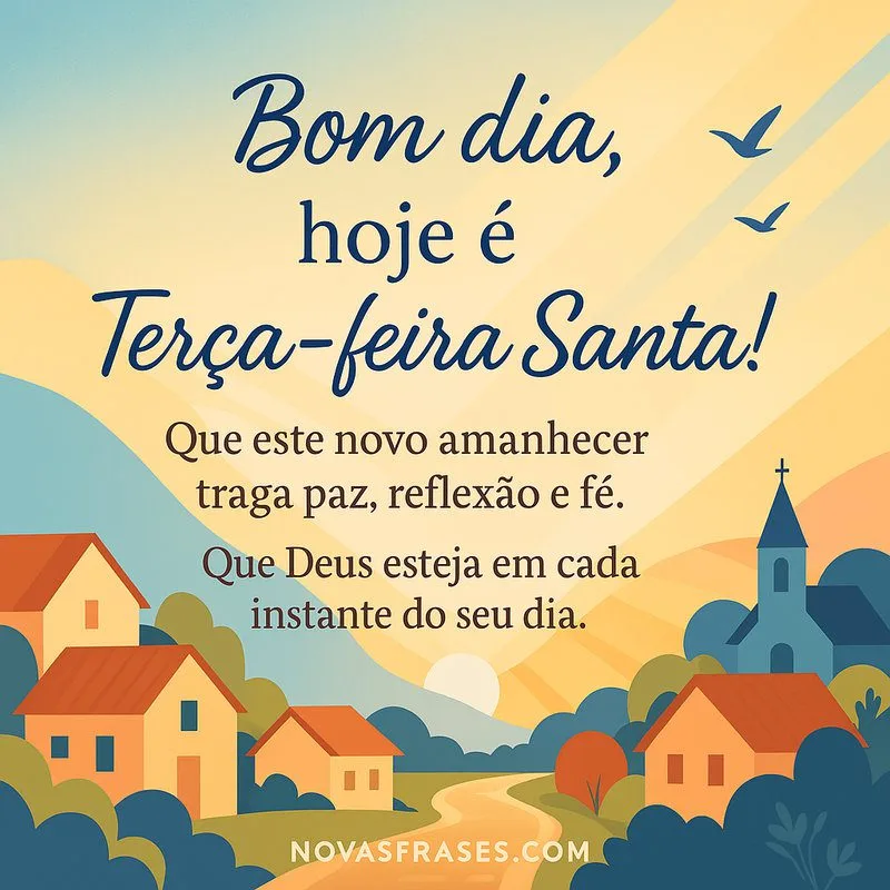 bom dia terça-feira santa