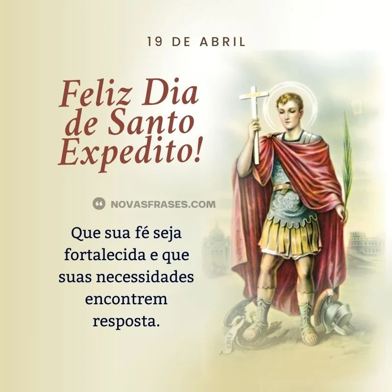 feliz dia de santo expedito
