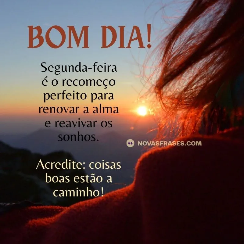 bom dia segunda-feira reflexão​