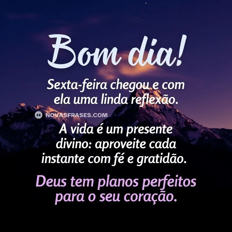 bom dia sexta-feira reflexão​