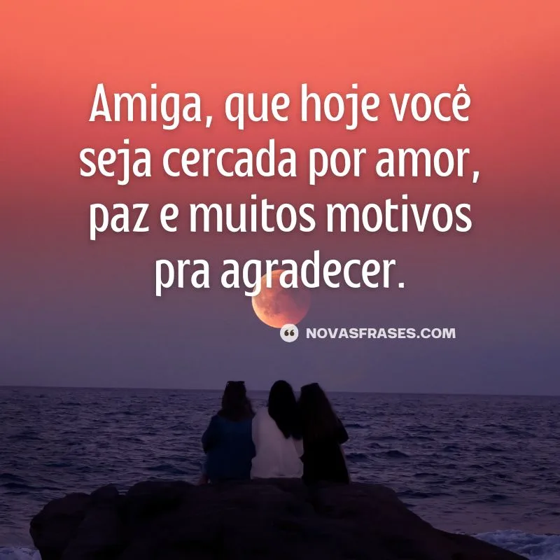 frases bom dia amiga