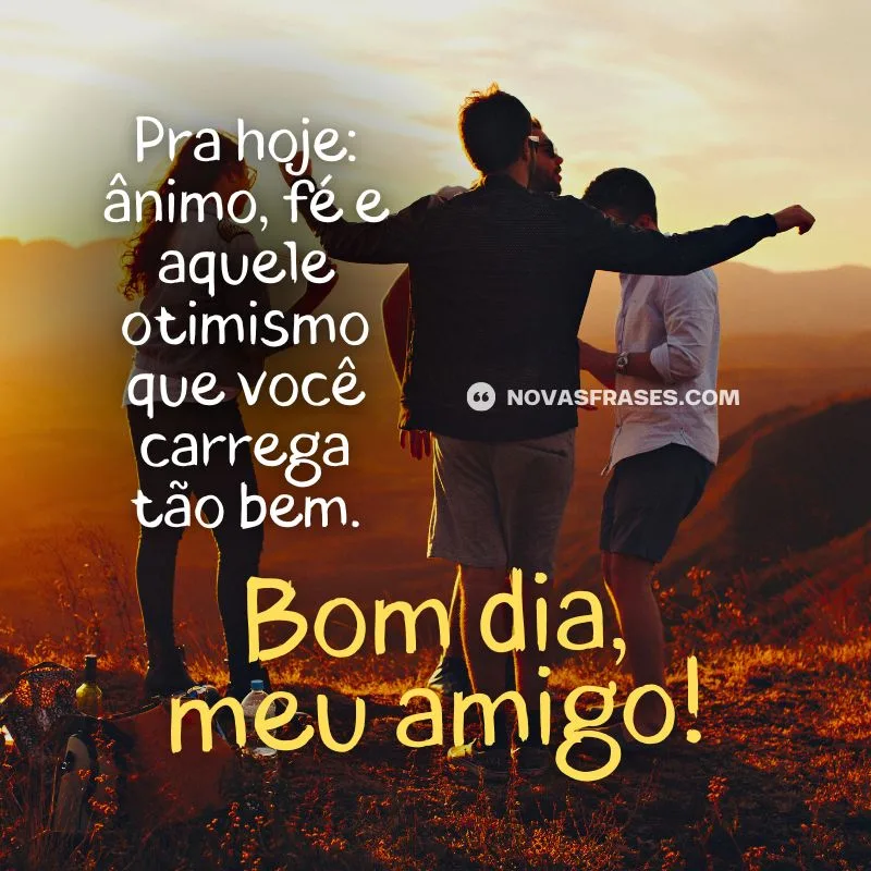 frases bom dia amigo