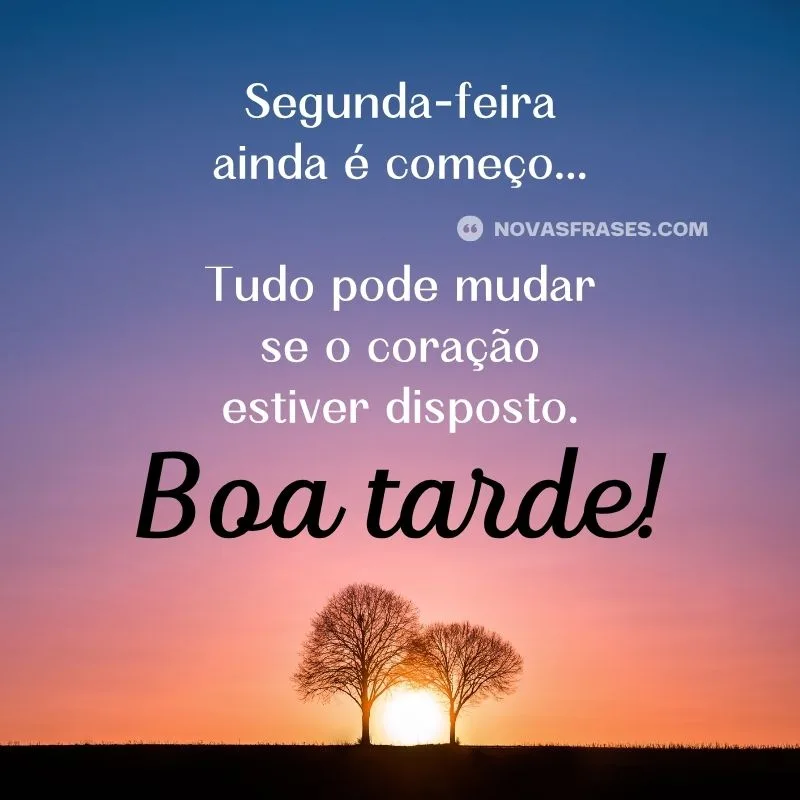 boa tarde segunda-feira frase