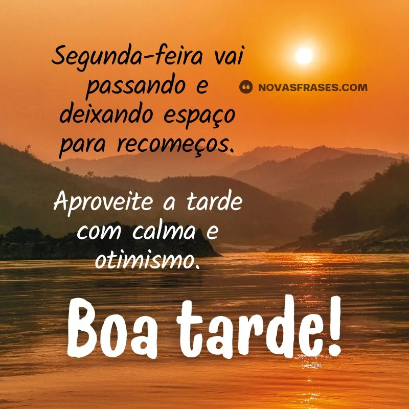 mensagem de boa tarde segunda-feira