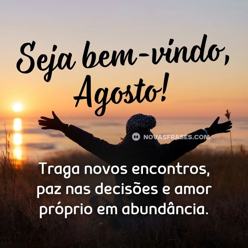 seja bem-vindo agosto