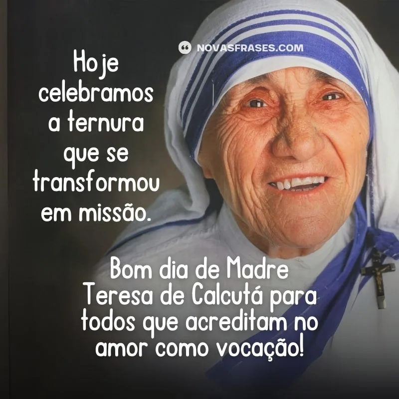 bom dia madre teresa de calcutá