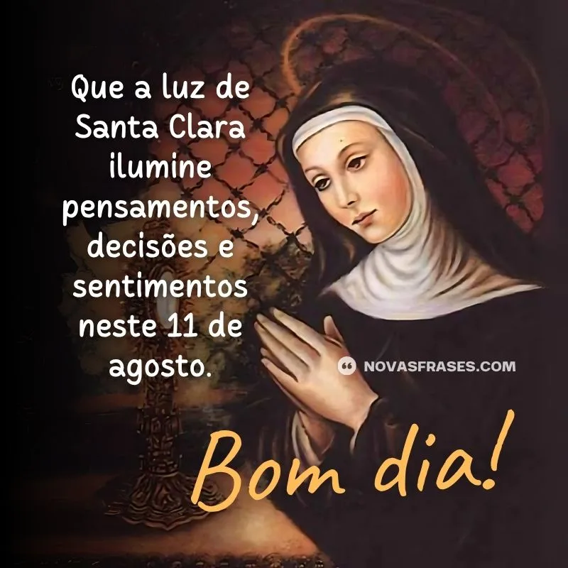 bom dia santa clara de assis
