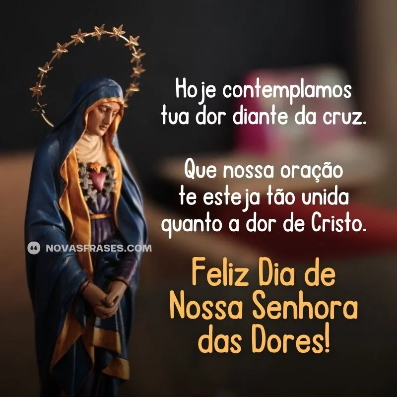 nossa senhora das dores frases