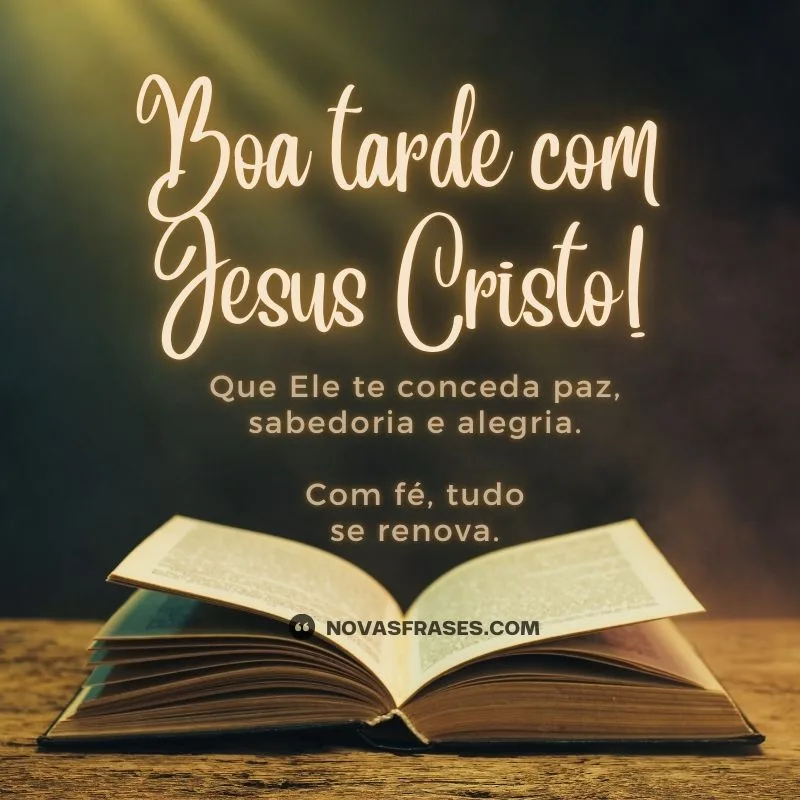 boa tarde com jesus cristo