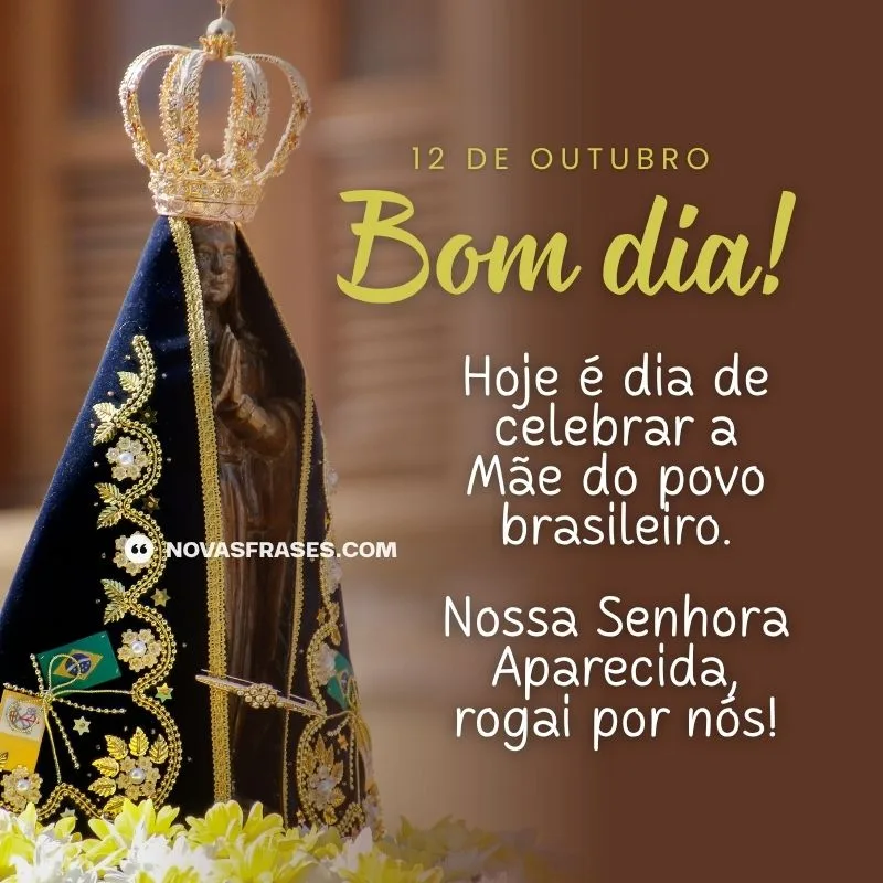 bom dia nossa senhora aparecida