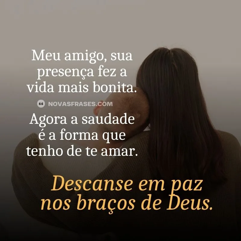 descanse em paz amigo