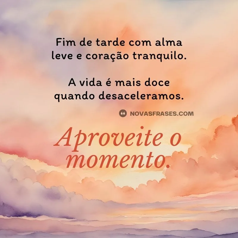 frase fim de tarde