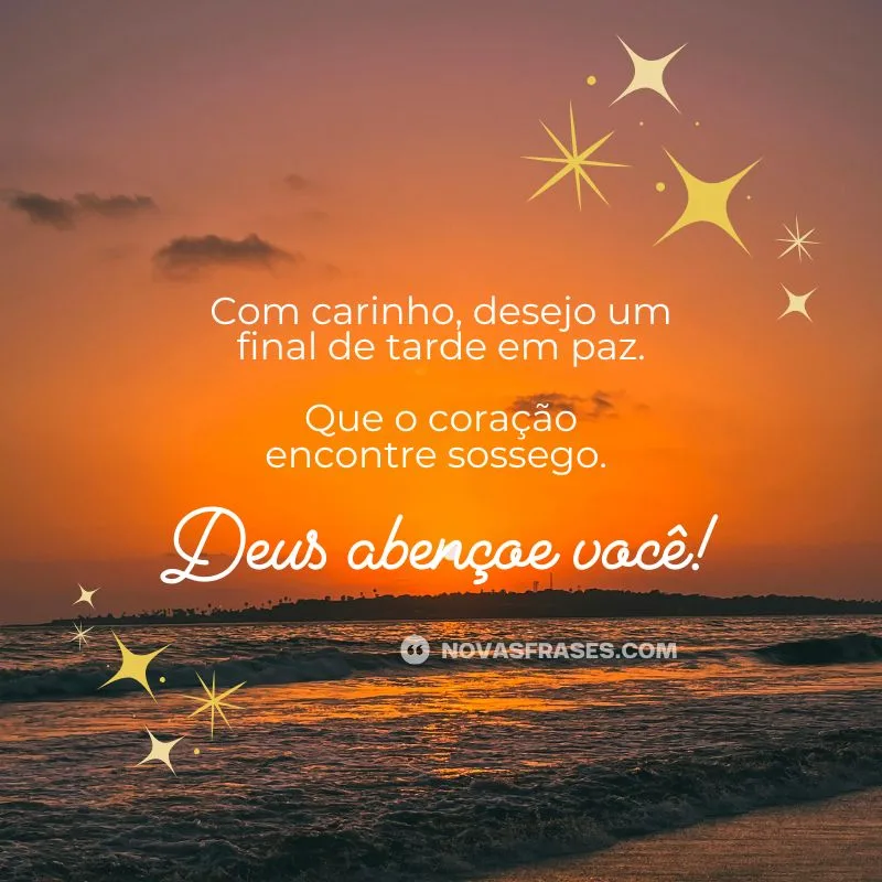 mensagem de bom final de tarde com carinho