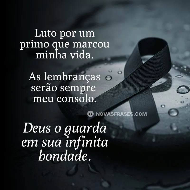 mensagem de luto por um primo