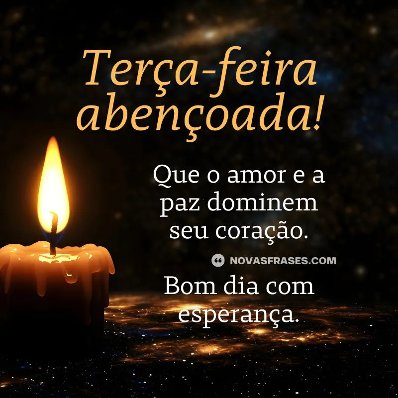 mensagem de terça-feira abençoadaa-feira abençoada