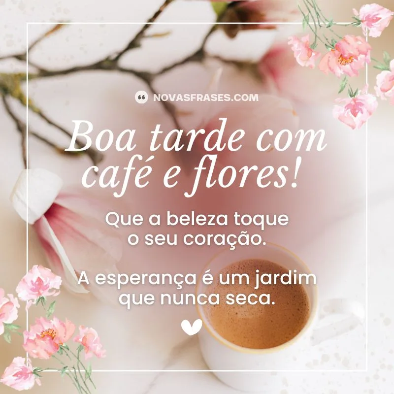 mensagens de boa tarde com flores
